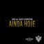Ainda Hoje