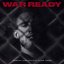 War Ready (Gabriel Kidd Theme)