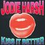 Kiss It Better
