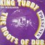 Roots Of Dub 1