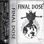 Final Dose