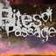 Rites of Passage