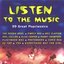 Listen to the Music