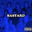 Bastard [EARMILK.COM]