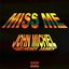 MISS ME