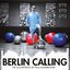 Berlin Calling (The Soundtrack by Paul Kalkbrenner)