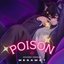Poison (From "Hazbin Hotel") [Spanish Version]