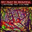 Art Must Be Beautiful