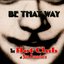 Be That Way