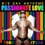 Passionate Love: Big Gay Valentines Anthems