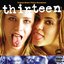 Thirteen - Original Motion Picture Soundtrack