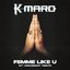 Femme Like U (20th Anniversary Tribute)