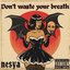 don't waste your breath