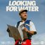 LOOKING FOR WATER