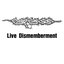 Live Dismemberment