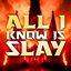 All I Know Is Slay (Doom Eternal Song)