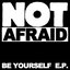 Be Yourself E.P.