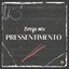Pressentimento