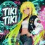 TIKI TIKI