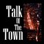 Talk of the Town