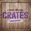 Epidemic Presents: Crates (Urien Edition)