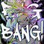 BIG BANG!