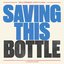 Saving This Bottle (feat. Wyatt Flores)