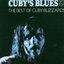 Cuby's Blues: The Best of Cuby + Blizzards