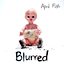 Blurred