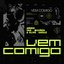 Vem Comigo