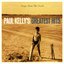Paul Kelly's Greatest Hits: Songs From The South: Volume 1 & 2