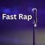 Fast Rap