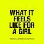 What It Feels Like For A Girl (Original Series Soundtrack)