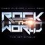 Rock the World