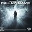 Call My Name