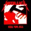 Kill them all
