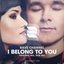 I Belong to You