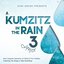 A Kumzitz in the Rain, Vol. 3