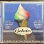 Gelato! Le meilleur de la dance italienne des années 80