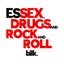 Essex, Drugs and Rock and Roll