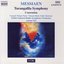 Turangalîla Symphony / L'ascension