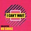 I Can't Wait: Collected