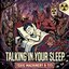 Talking in Your Sleep
