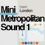 Mini Metropolitan Soundtrack 1