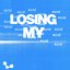 Losing My Mind