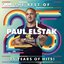 The Best of Paul Elstak - 25 Years of Hits [Explicit]