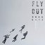 Fly Out - EP