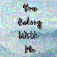 You Belong With Me