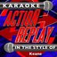 Karaoke Action Replay: In the Style of Keane