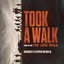 Took A Walk (from "The Long Walk")